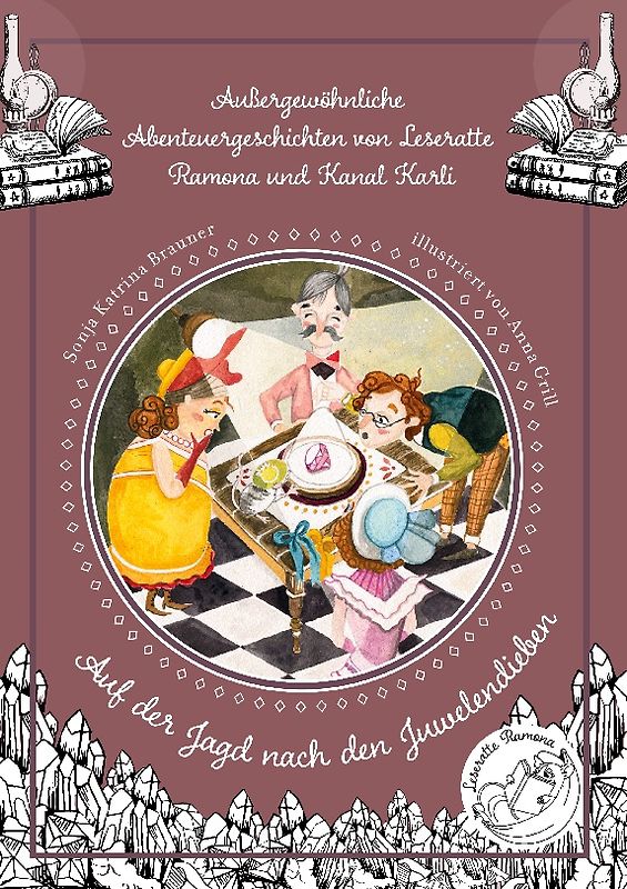Außergewöhnliche Abenteuergeschichten von Leseratte Ramona und Kanal Karli