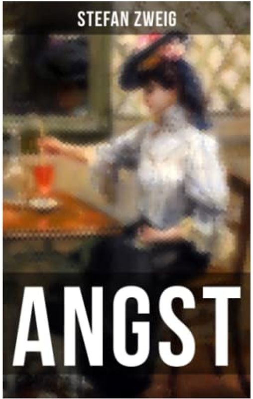 ANGST: Stefan Zweig vermag es uns durch seine einmalige Suggestivkraft die seelischen Qualen der Protagonistin hautnah miterleben zu lassen