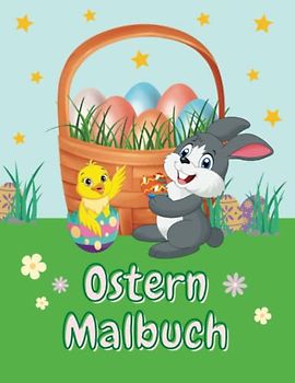 Ostern Malbuch: Großes Osterausmalbuch für Kinder und Erwachsene | 35 Motive zum Ausmalen | Ostern und Frühling Ausmalbilder | Ideales Ostergeschenk | Einseitig bedruckt