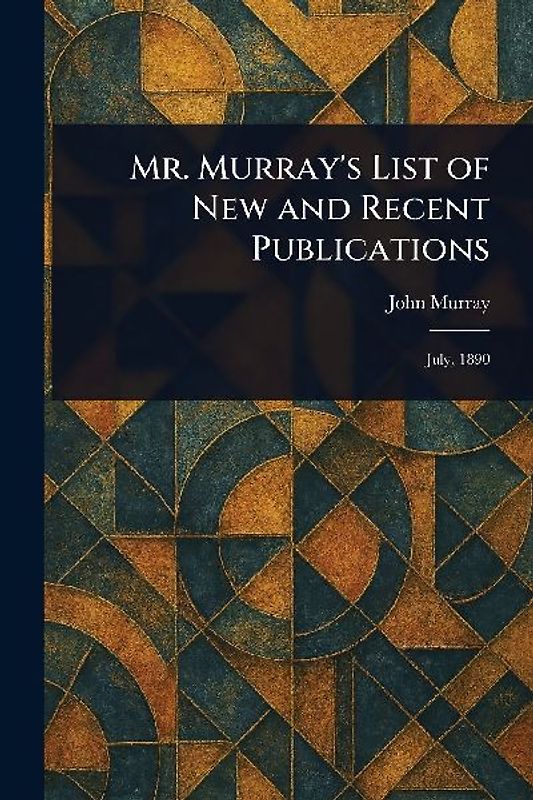 Mr. Murray's List of New and Recent Publications