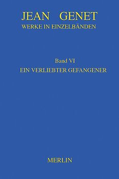 Werkausgabe / Ein verliebter Gefangener