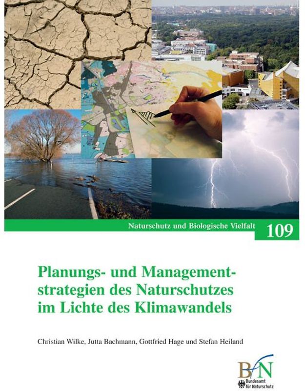 Planungs- und Managementstrategien des Naturschutzes im Lichte des Klimawandels