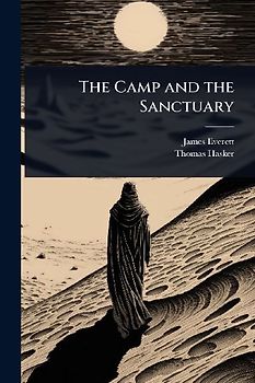 The Camp and the Sanctuary