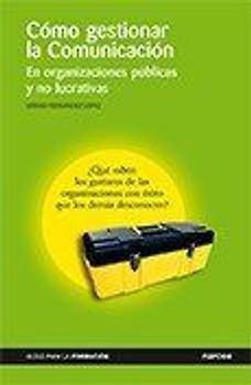 Cómo gestionar la educación : en organizaciones públicas y privadas