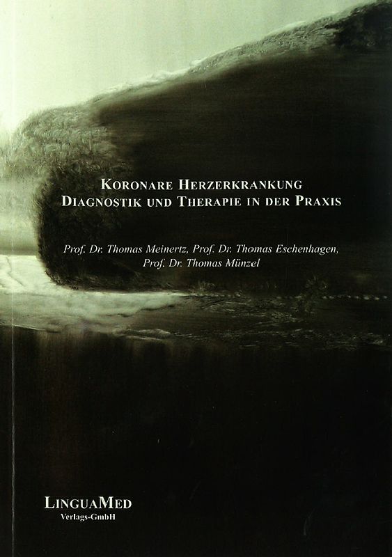Koronare Herzerkrankung. Diagnostik und Therapie in der Praxis
