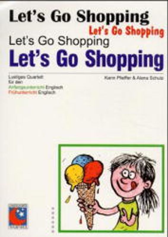 Let's Go Shopping. Lustiges Quartett für den Englischunterricht