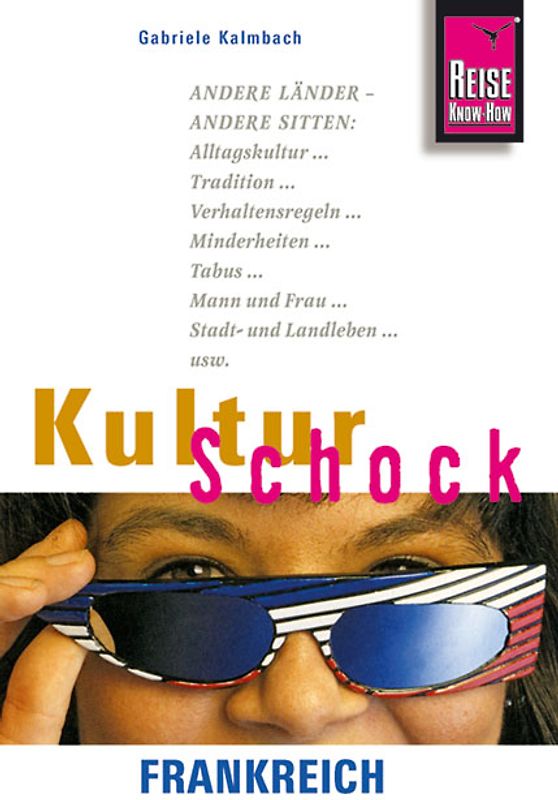 Reise Know-How KulturSchock Frankreich