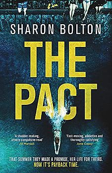 The Pact: A dark and compulsive thriller about secrets, privilege and revenge