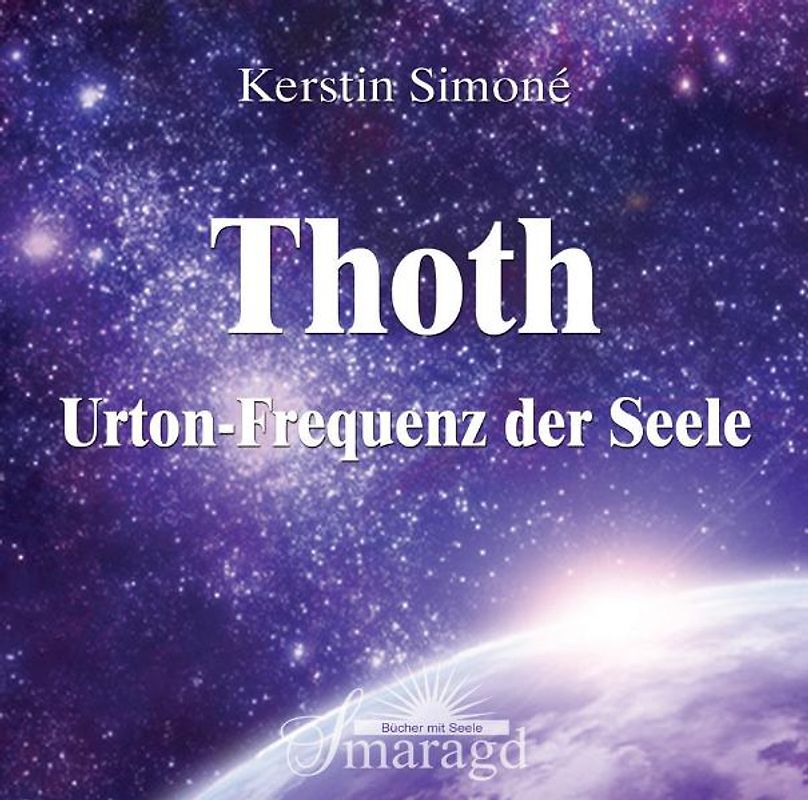 Thoth - Urton-Frequenz der Seele