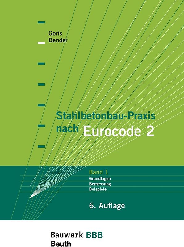 Stahlbetonbau-Praxis nach Eurocode 2: Band 1 - Buch mit E-Book