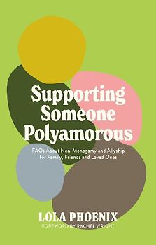 Supporting Someone Polyamorous