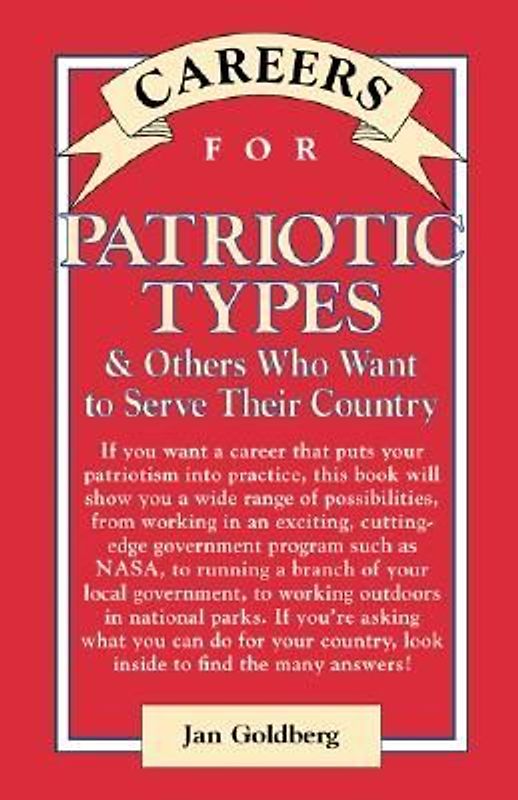 Careers for Patriotic Types & Others Who Want to Serve Their Country