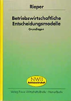 Betriebswirtschaftliche Entscheidungsmodelle