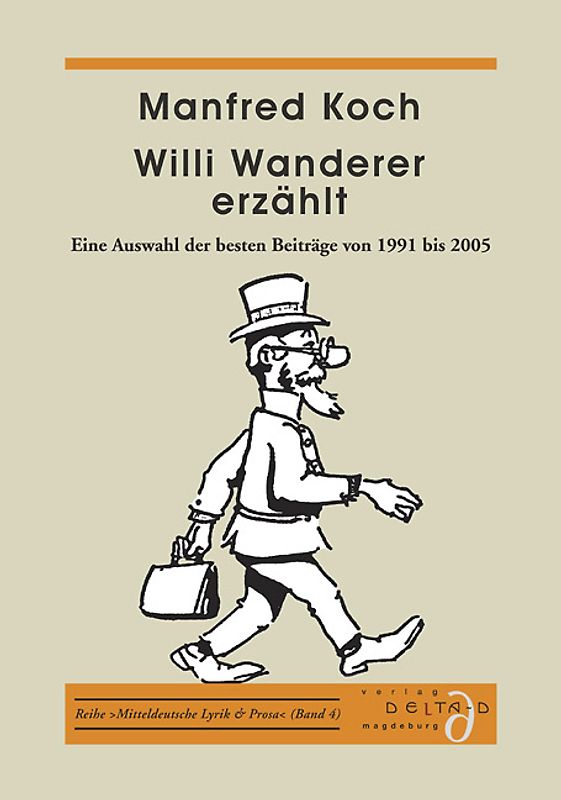 Willi Wanderer erzählt