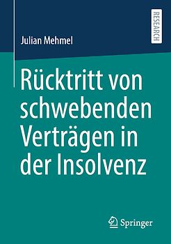 Rücktritt von schwebenden Verträgen in der Insolvenz