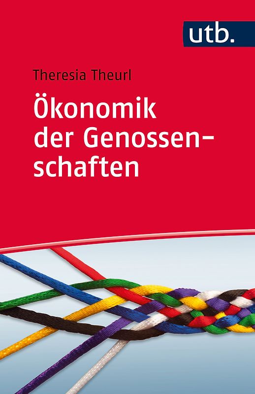 Ökonomik der Genossenschaften