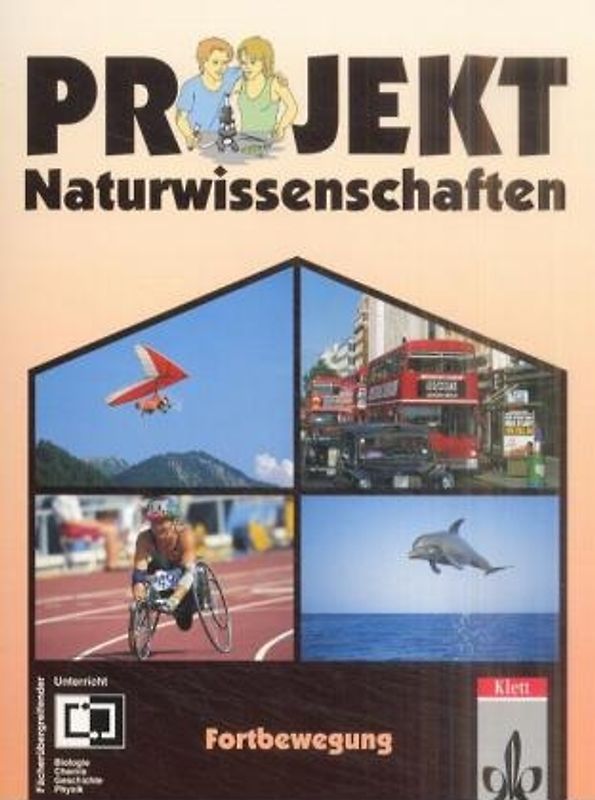 Projekt Naturwissenschaften. Fortbewegung