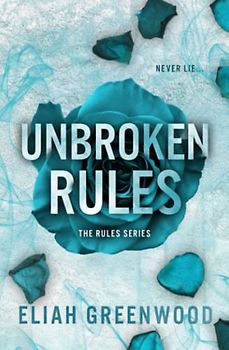 Unbroken Rules (The Rules Series, Band 3)