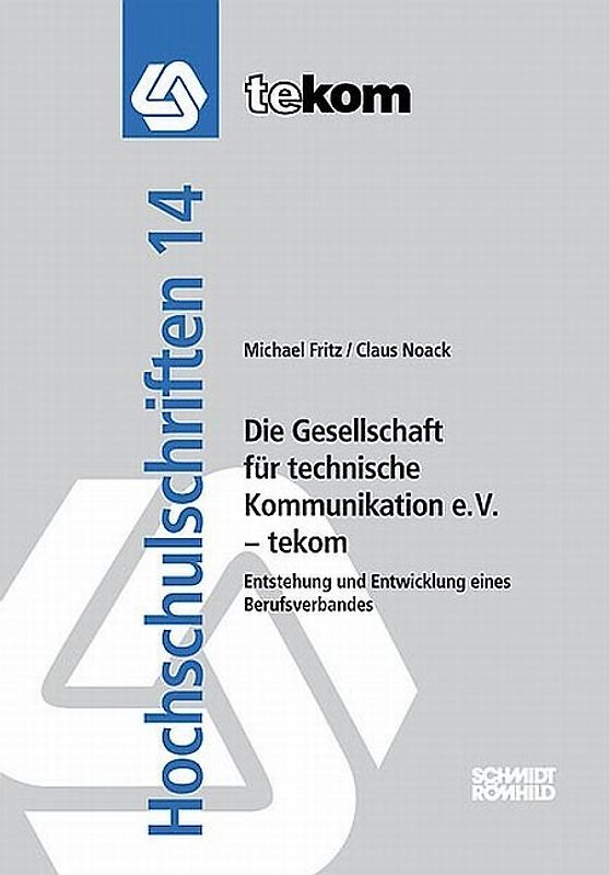 Die Gesellschaft für technische Kommunikation e.V. - tekom