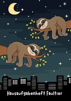 Hausaufgabenheft Faultier: Faultier Heft für Mädchen, Schülerplaner, DIN A5