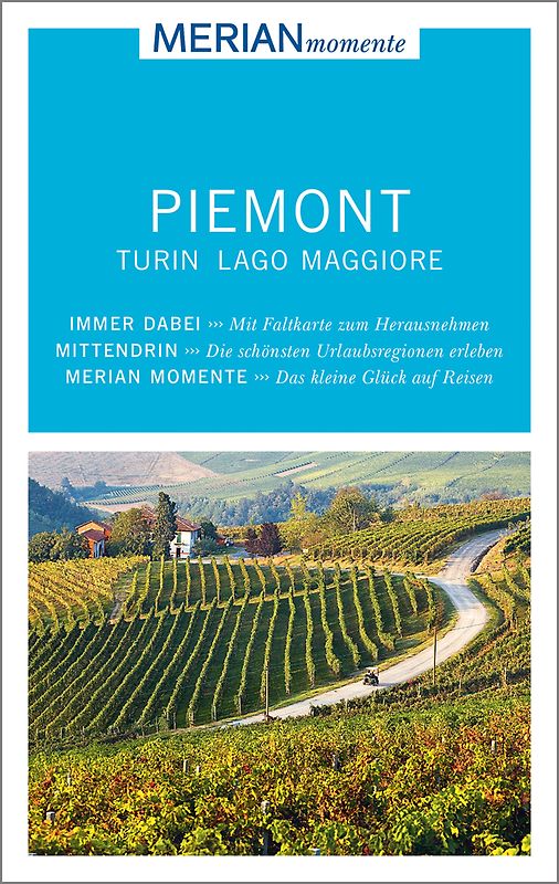 MERIAN momente Reiseführer Piemont Turin Lago Maggiore