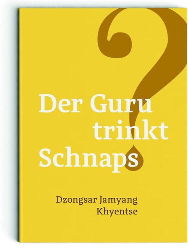 Der Guru trinkt Schnaps?