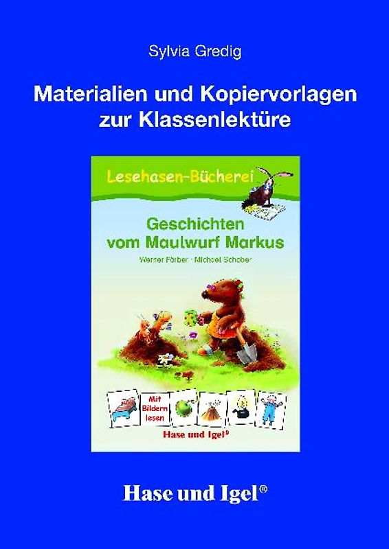 Begleitmaterial: Geschichten vom Maulwurf Markus