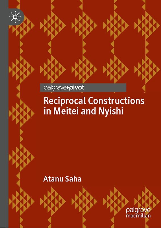 Reciprocal Constructions in Meitei and Nyishi