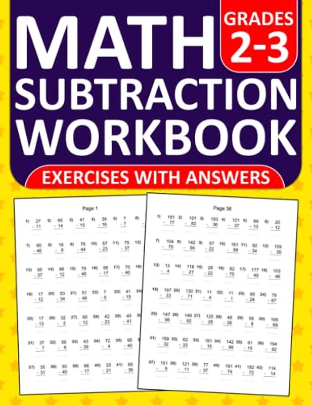 Subtraction Workbook For Grades 2-3: Subtraction Practice Workbook For 2nd and 3rd Grades With Answers Key - One Digit,Two Digit, and Three digit | ... Exercises Book For Classroom and Homeschool