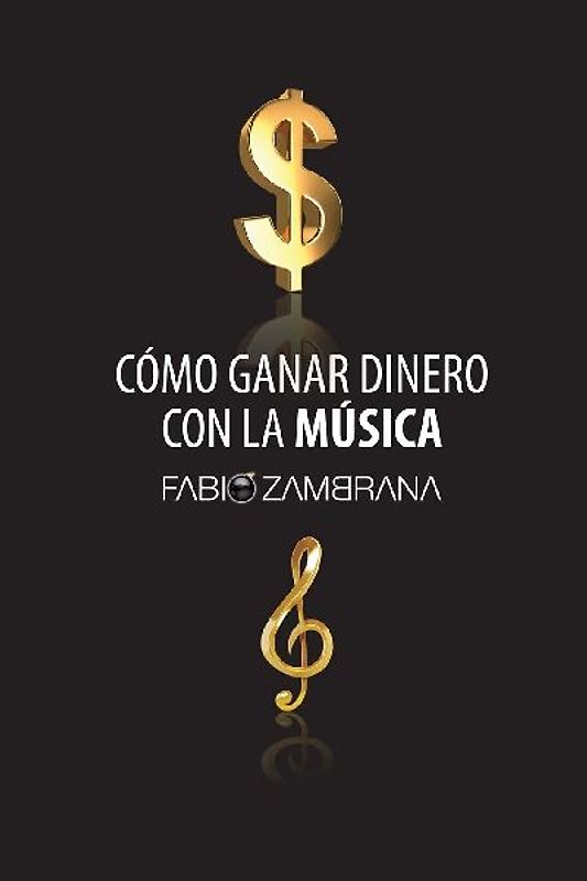 Cómo Ganar Dinero Con La Música