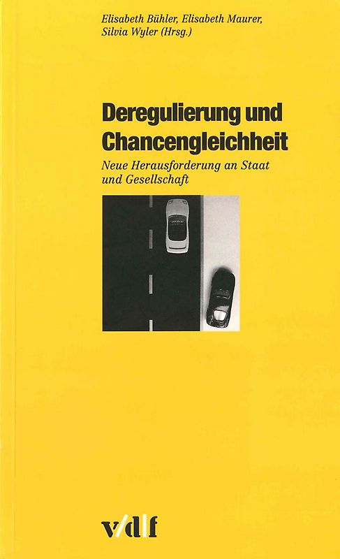 Deregulierung und Chancengleichheit