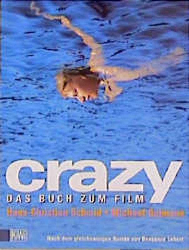 Crazy - Das Buch zum Film