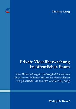 Private Videoüberwachung im öffentlichen Raum