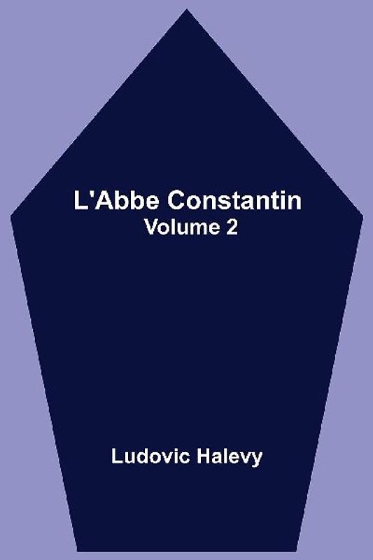 L'Abbe Constantin - Volume 2