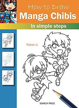 How to Draw Manga Chibis: in simple steps