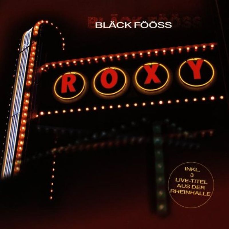 Bläck Fööss - Roxy