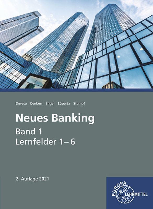 Neues Banking Band 1 Lernfelder 1- 6