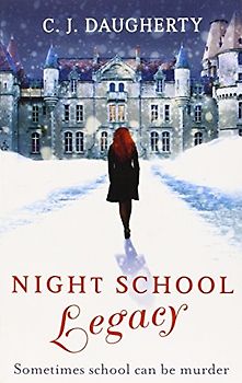 Night School 02: Legacy - Daugherty, C. J.