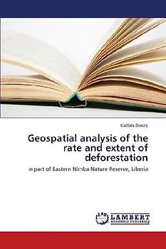 Geospatial analysis of the rate and extent of deforestation