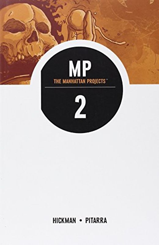 The Manhattan Projects Volume 2 Tp - Hickman, Jonathan