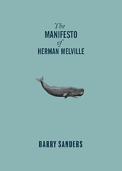 The Manifesto of Herman Melville