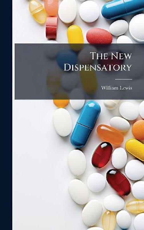 The New Dispensatory