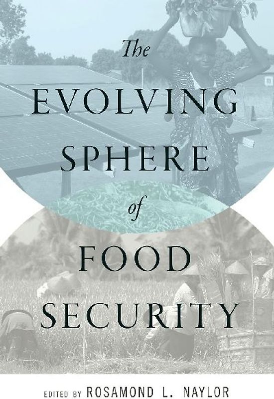 The Evolving Sphere of Food Security