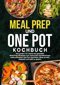 Meal Prep und One Pot Kochbuch