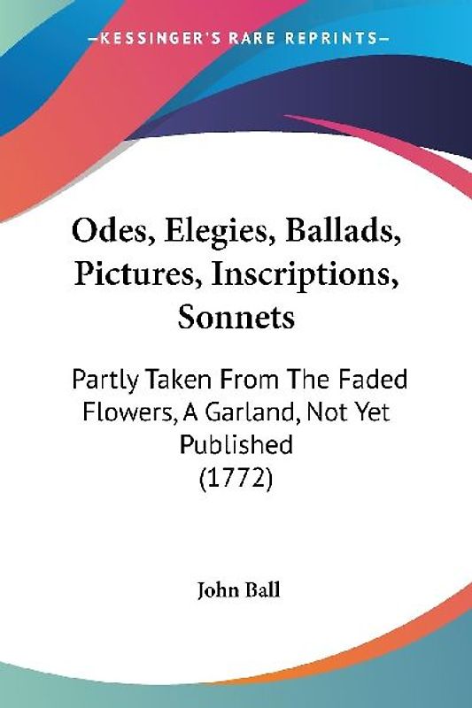 Odes, Elegies, Ballads, Pictures, Inscriptions, Sonnets