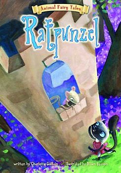 Ratpunzel (Animal Fairy Tales, Level J)