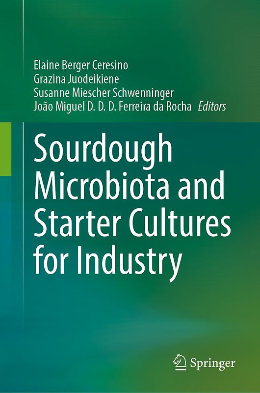 Sourdough Microbiota and Starter Cultures for Industry