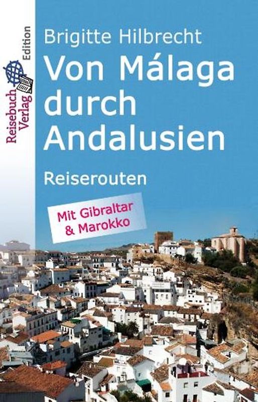 Von Málaga durch Andalusien