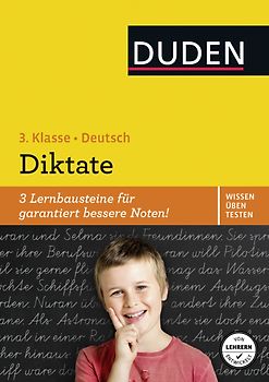 Wissen – Üben – Testen: Deutsch – Diktate, 3. Klasse