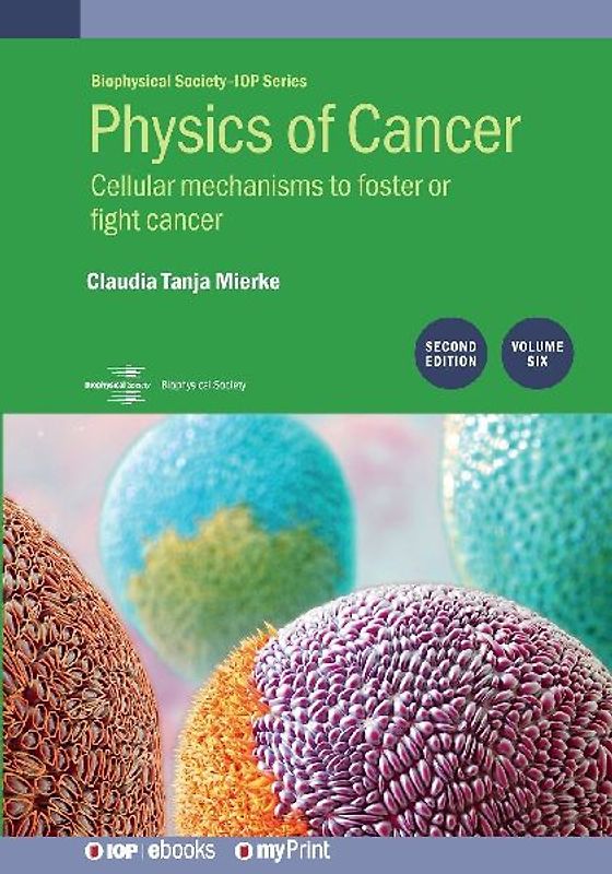 Physics of Cancer, Volume 6 (Second Edition)